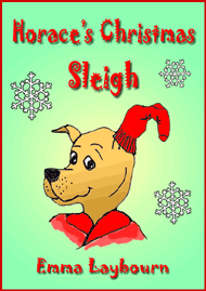 the cover of the free children's ebook Horace's Christmas Sleigh by 
Emma Laybourn