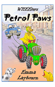 the cover of the children's ebook Petrol Paws by 
Emma Laybourn, the first free book in the WHEElers series about Horace the driving dog